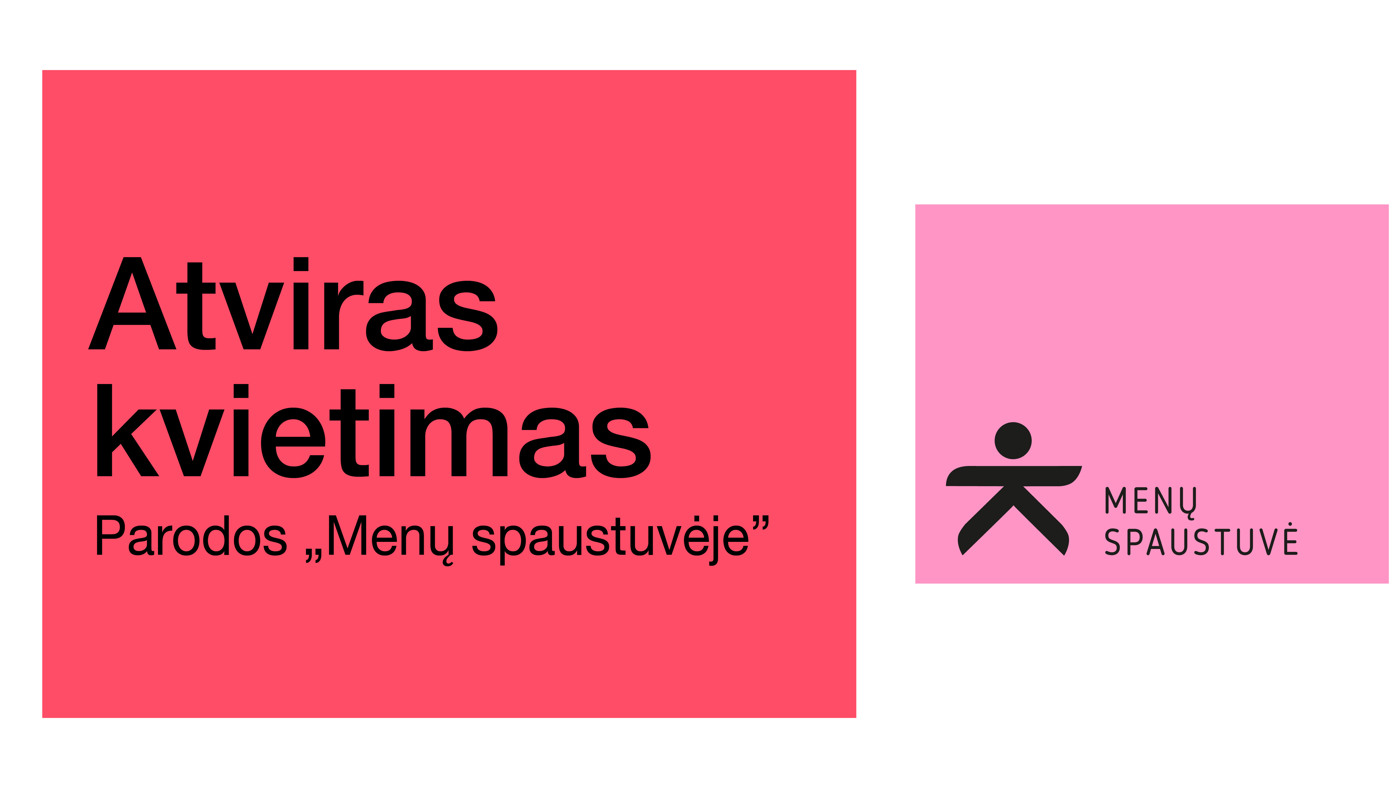 ATVIRAS KVIETIMAS TEIKTI PARAIŠKAS PARODOMS
